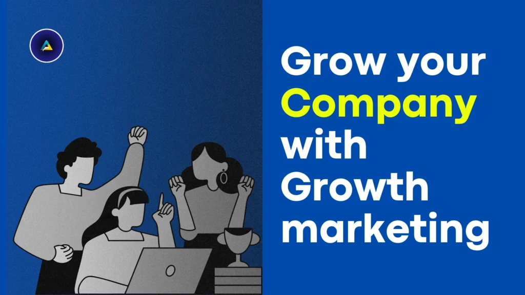 growth marketing 101